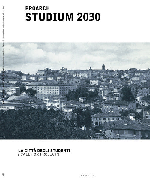 Proarch Studium 2030. La citt degli studenti/Call for projects