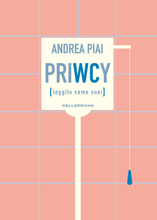 PriWCy (leggilo come vuoi)