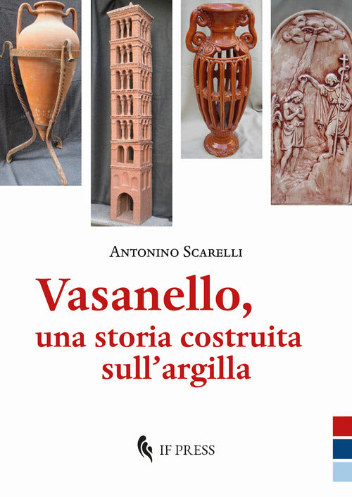 Vasanello, una storia costruita sullargilla