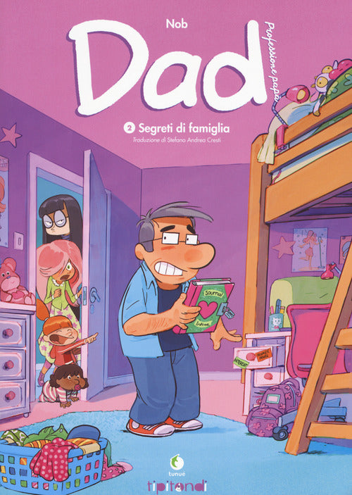 Dad. Professione papà. Vol. 2: Segreti di famiglia