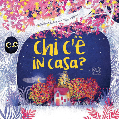 Chi c’è in casa?