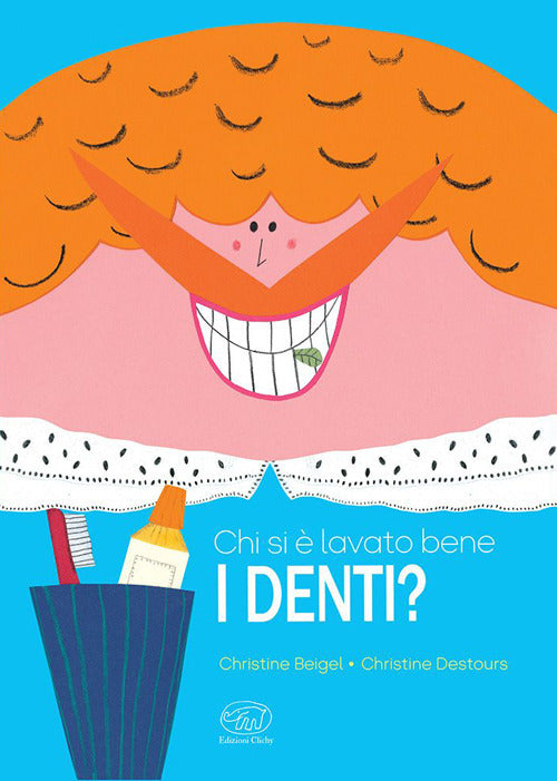 Chi si è lavato bene i denti?