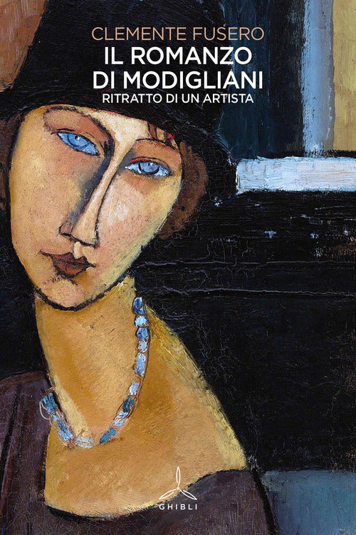 Il romanzo di Modigliani. Ritratto di un artista