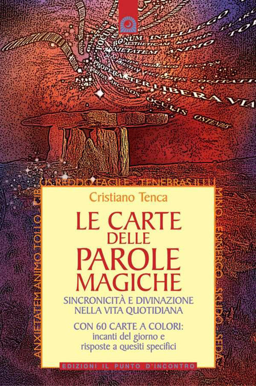 Le carte delle parole magiche. Sincronicità e divinazione nella vita quotidiana