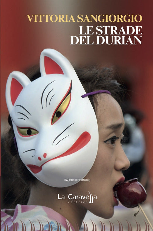 Le strade del Durian