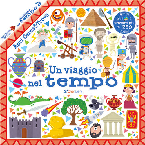 Un viaggio nel tempo. Apri cerca & trova