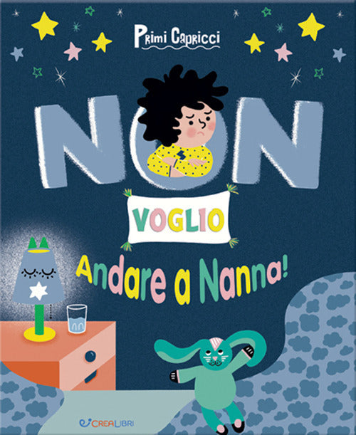 Non voglio andare a nanna! Primi capricci