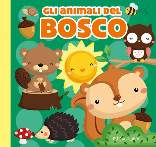 Gli animali del bosco. Carezze di stoffa