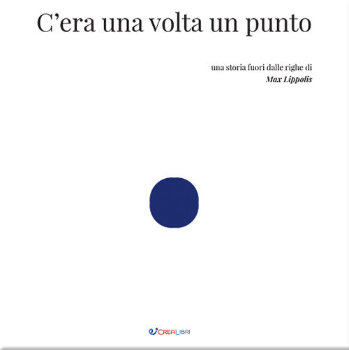 C'era una volta un punto. Outsider
