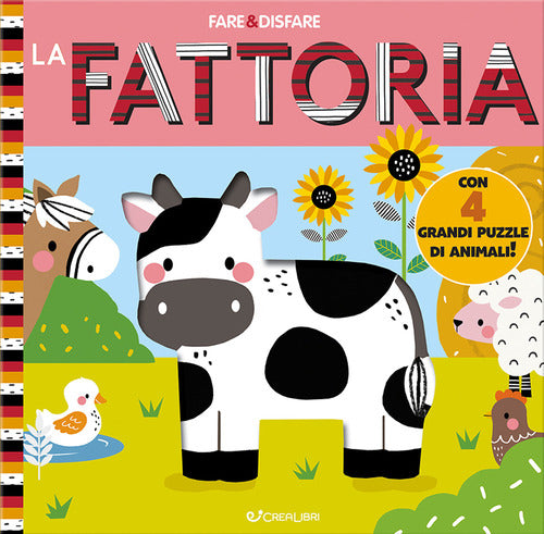 La fattoria. Fare & disfare