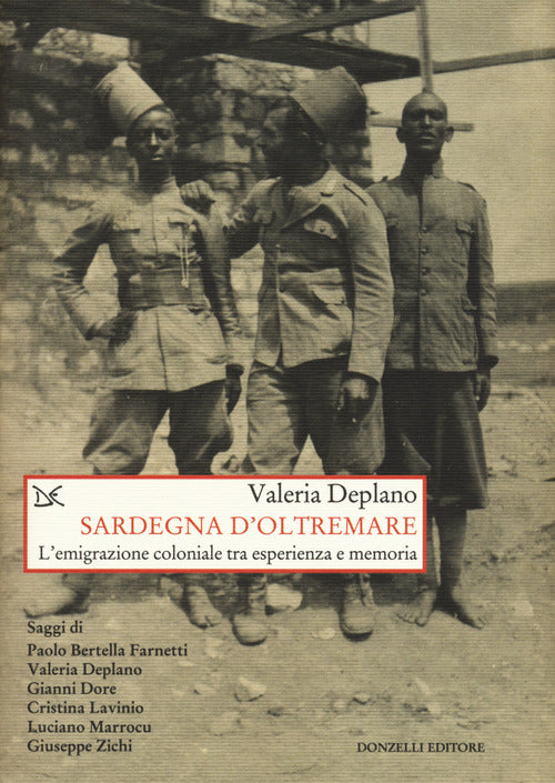 Sardegna d'oltremare. L'emigrazione coloniale tra esperienza e memoria