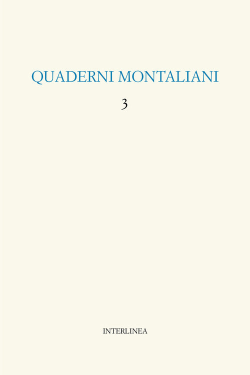 Quaderni montaliani. Vol. 3: Viaggio in Italia