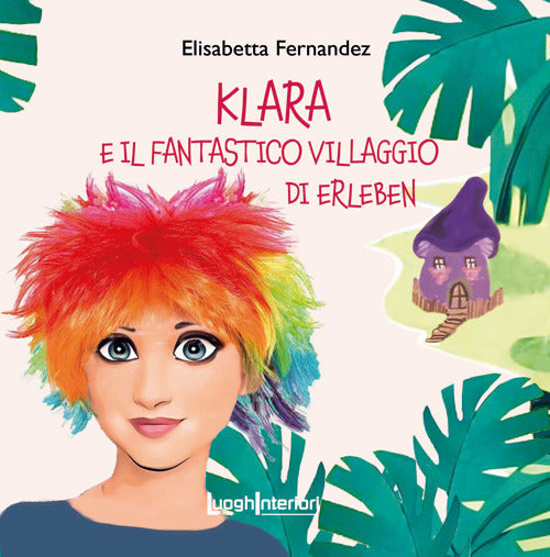 Klara e il fantastico villaggio di Erleben