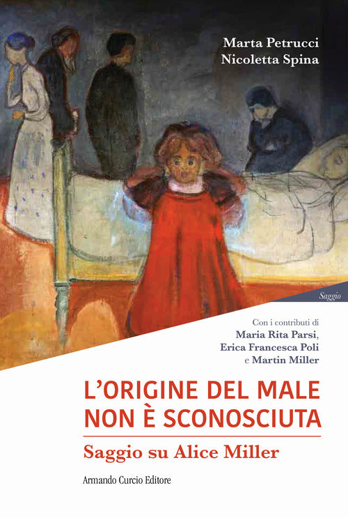L'origine del male non sconosciuta. Saggio su Alice Miller