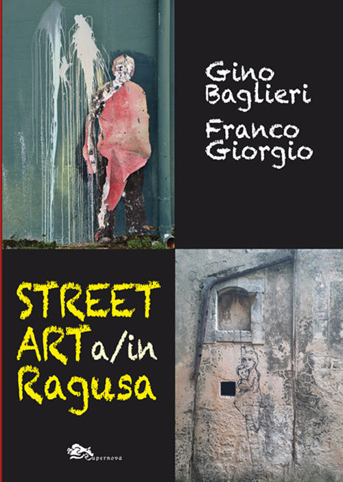 Street art a/in Ragusa