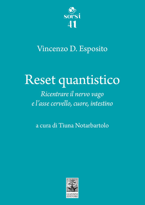 Reset quantistico Ricentrare il nervo vago e l'asse cervello, cuore, intestino