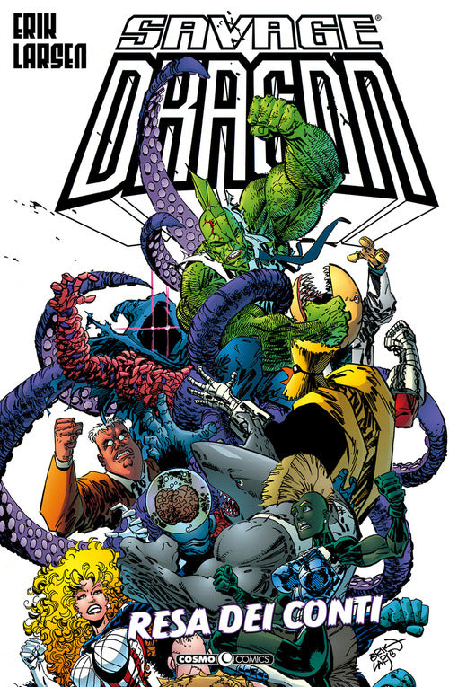 The Savage Dragon. Vol. 10: Resa dei conti