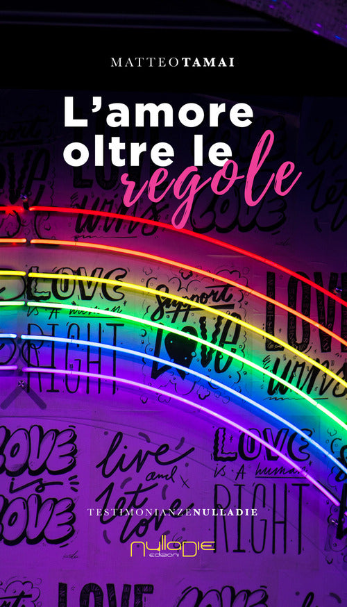 L'amore oltre le regole
