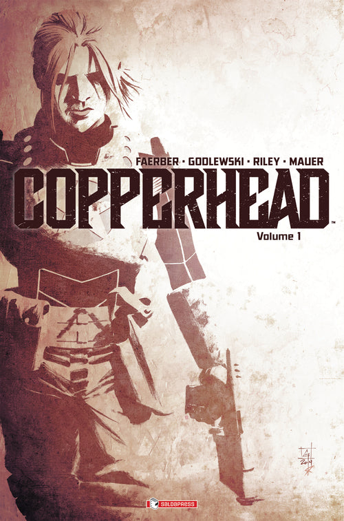 Copperhead. Vol. 1: Un nuovo sceriffo in citt