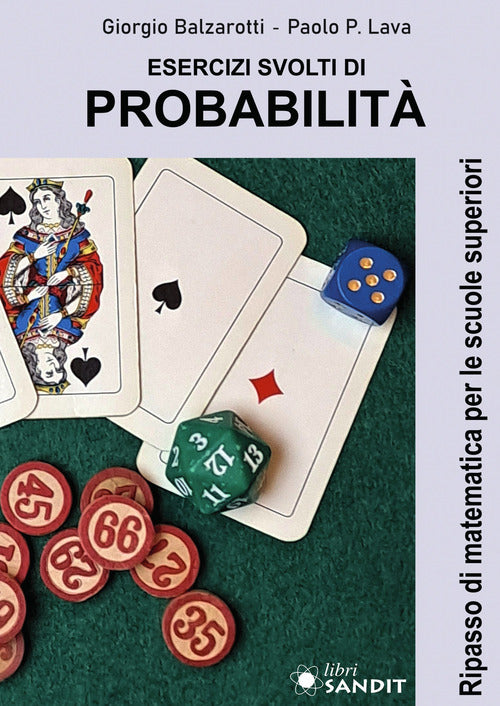 Esercizi svolti di probabilit. Ripasso di matematica per le scuole superiori