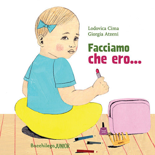 Facciamo che ero...