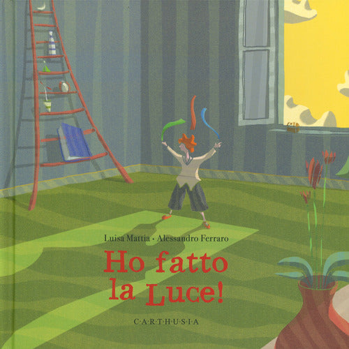 Ho fatto la luce!