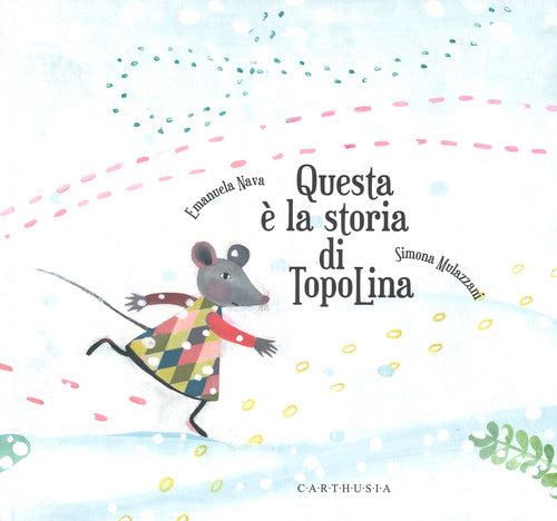 Questa è la storia di TopoLina