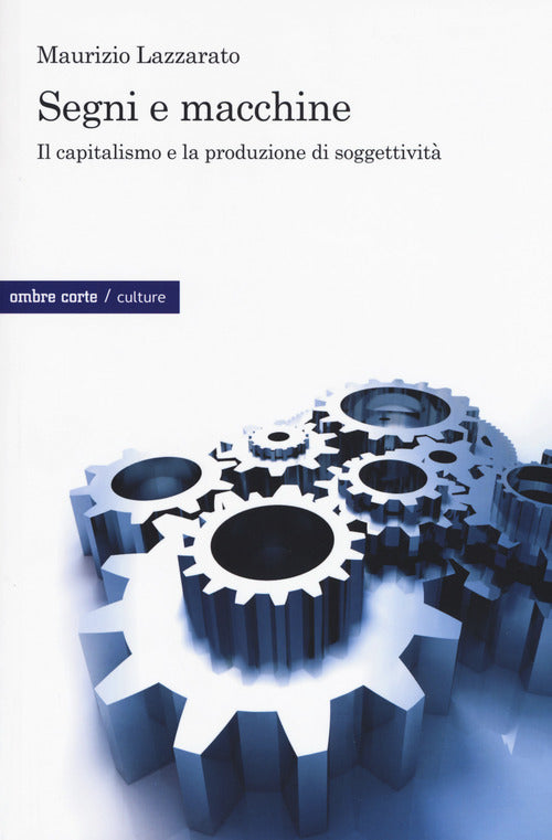 Segni e macchine. Il capitalismo e la produzione di soggettivit