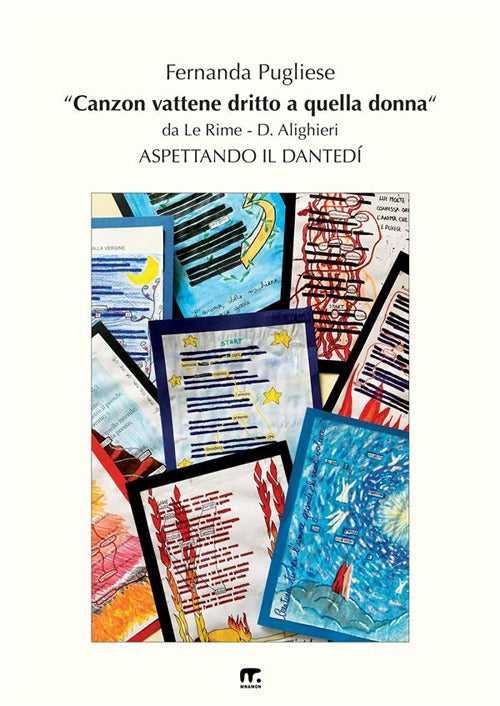Canzon vattene dritto a quella donna. Aspettando il Danted