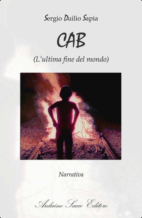 CAB. L’ultima fine del mondo