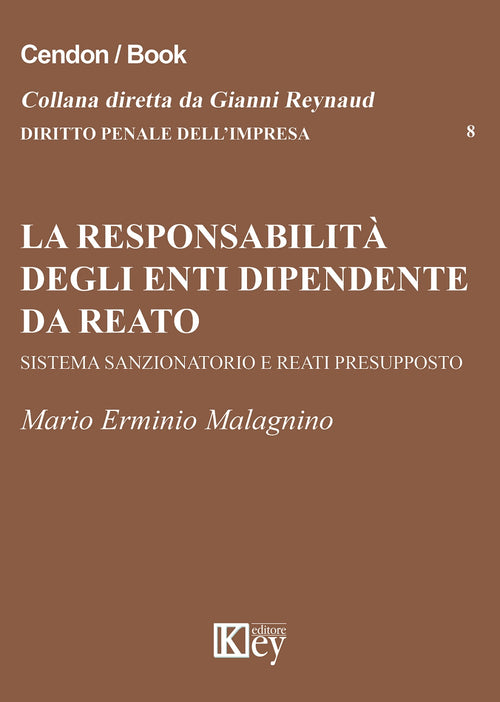 La responsabilità degli enti dipende da reato. Sistema sazionatorio e rati presupposto