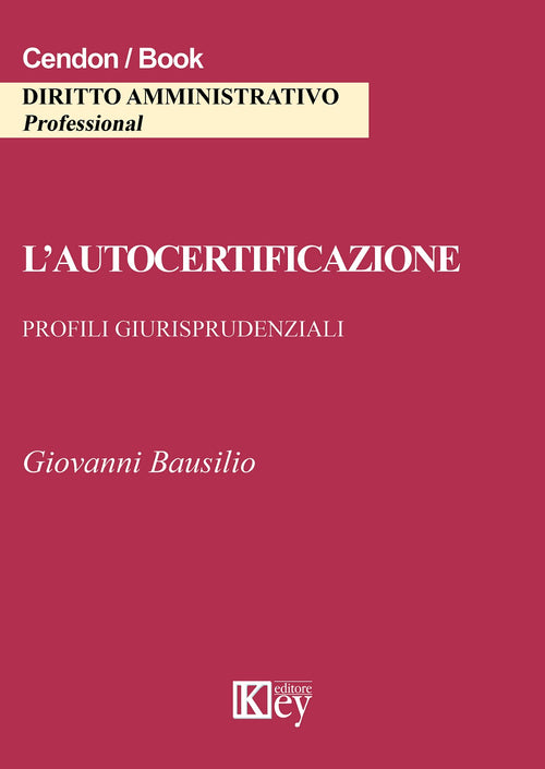 L'autocertificazione. Profili giurisprudenziali