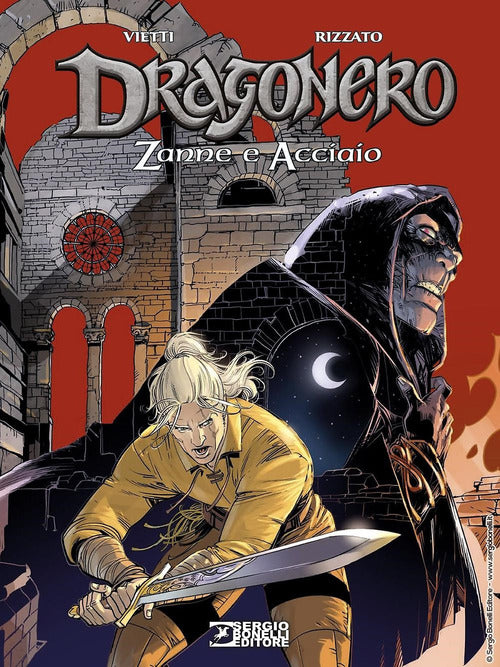 Zanne e acciaio. Dragonero