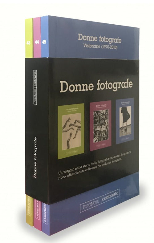 Donne fotografe: Pioniere (1851-1936)-Rivoluzionarie (1937-1970)-Visionarie (1970-2010)