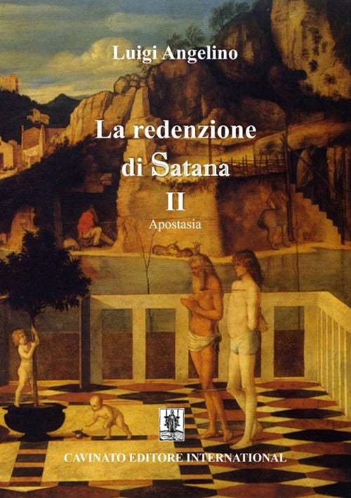 Apostasia. La redenzione di Satana. Vol. 2
