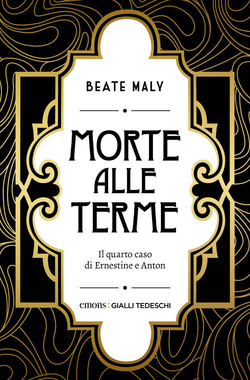 Morte alle terme. Il quarto caso di Ernestine e Anton