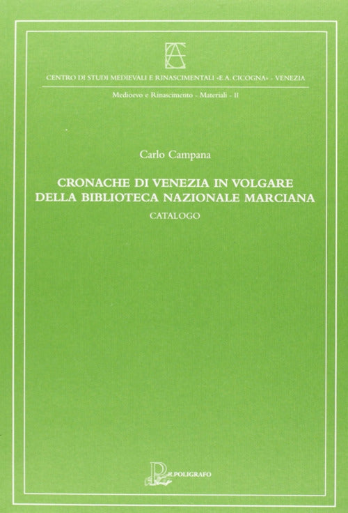Cronache di Venezia in volgare della Biblioteca Nazionale Marciana