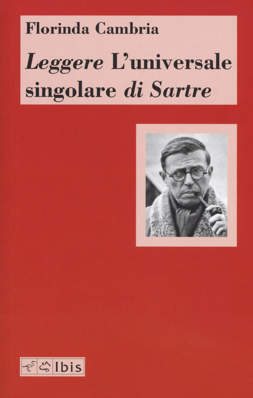 Leggere L'universale singolare di Sartre