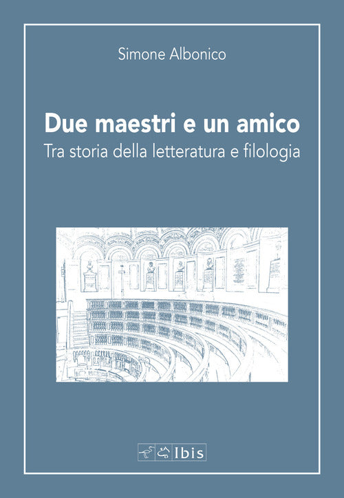 Due maestri e un amico