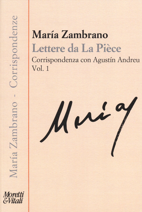 Lettere da La Pice. Corrispondenza con Agustn Andreu. Vol. 1: 1973-febbraio 1975