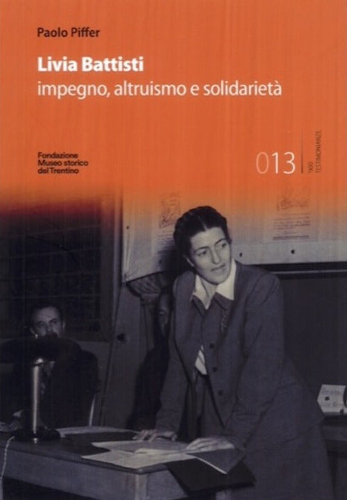 Livia Battisti. l'impegno della solidariet
