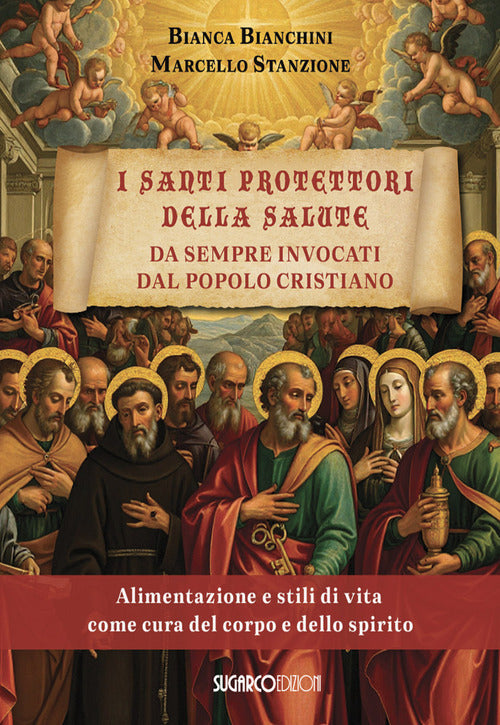 I santi protettori della salute da sempre invocati dal popolo cristiano