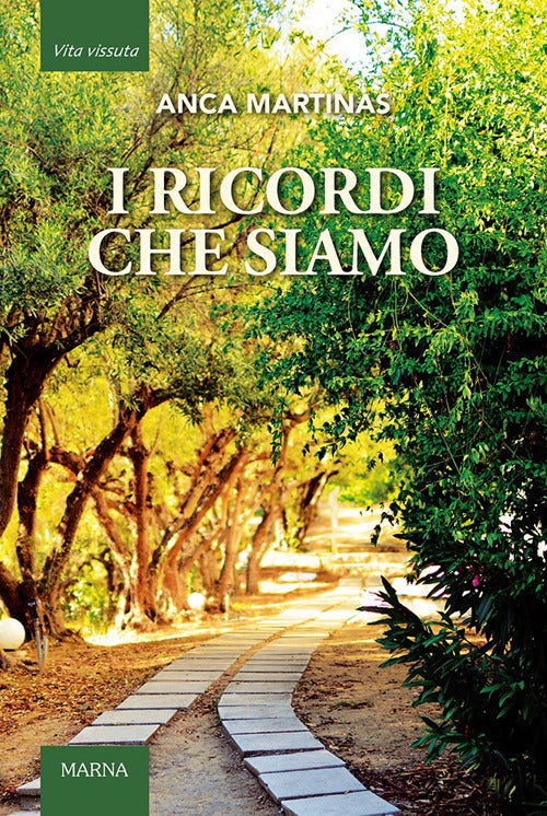 I ricordi che siamo