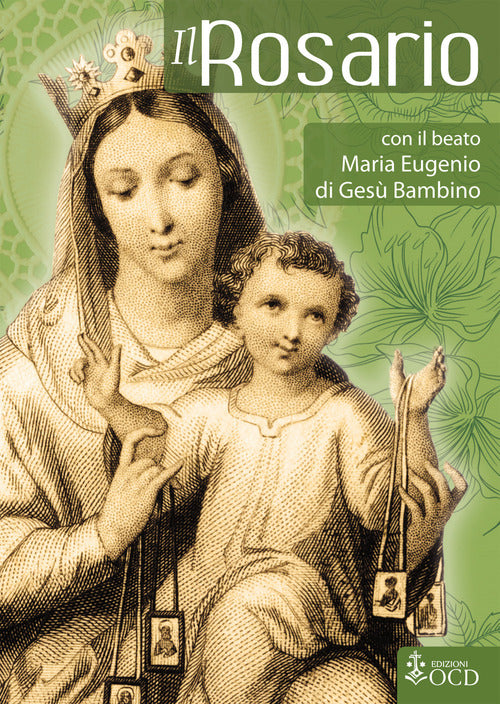 Il Rosario con il beato Maria Eugenio di Ges Bambino