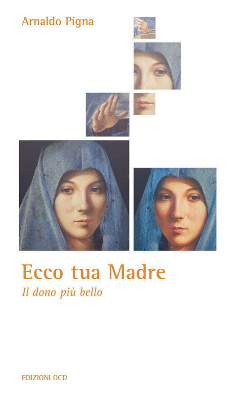 Ecco tua madre. Il dono pi bello