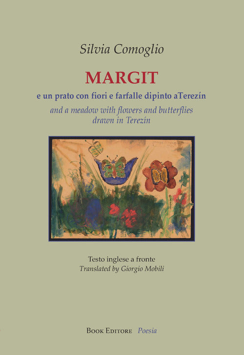 Margit e un prato con fiori e farfalle dipinto a Terezn. Testo inglese a fronte