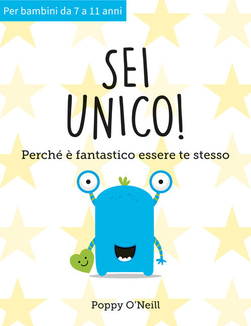 Sei unico! Perché è fantastico essere te stesso
