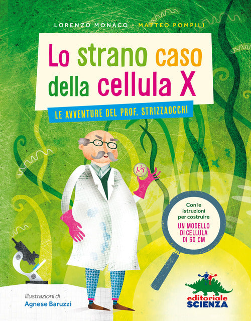 Lo strano caso della cellula X. Le avventure del prof. Strizzaocchi