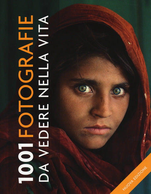 1001 fotografie da vedere nella vita