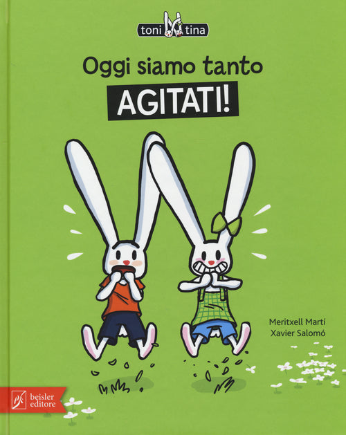 Oggi siamo tanto agitati! Toni & Tina. Vol. 2